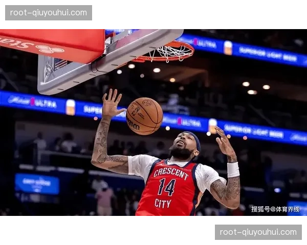 英格拉姆31分全面数据 猛龙锋线核心持续进化